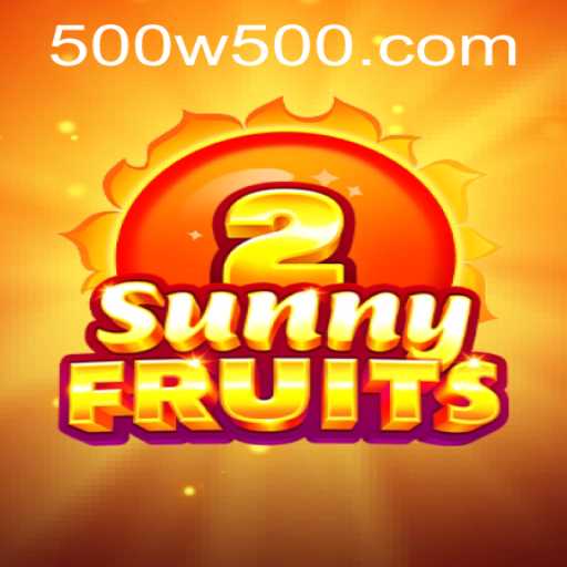 SunnyFruits2: Unveiling the Thrills of the Fruitful Casino Game W500